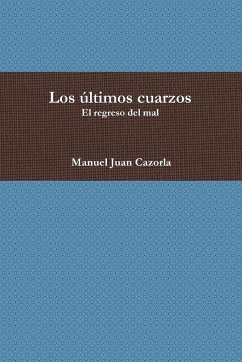 Los últimos cuarzos - Juan Cazorla, Manuel