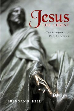 Jesus, the Christ - Hill, Brennan R.