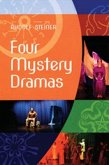 Four Mystery Dramas