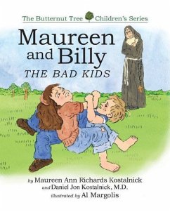 Maureen and Billy, the Bad Kids - Kostalnick, Maureen