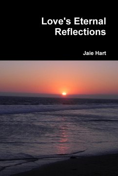 Love's Eternal Reflections - Hart, Jaie