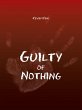 Guilty of Nothing - Bild 1