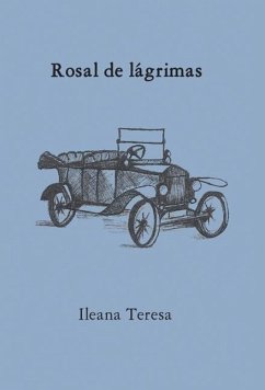 Rosal de Lagrimas - Teresa, Ileana