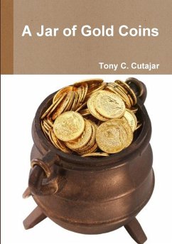 A Jar of Gold Coins - Cutajar, Tony C.