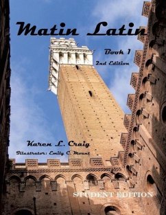 Matin Latin Book 1, 2nd Ed, Student - Craig, Karen L.