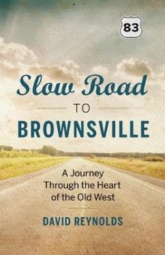Slow Road to Brownsville - Reynolds, David