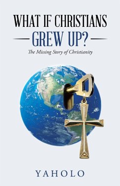 What If Christians Grew Up? - Yaholo