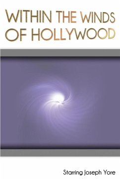 Within the Winds of Hollywood - Yore, Joseph