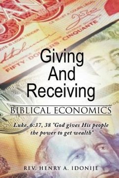 Giving and Receiving - Idonije, Henry A.