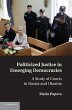 Politicized Justice in Emerging... - Bild 1