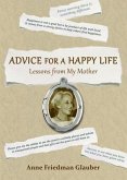 Advice for a Happy Life: Lessons from My Mother