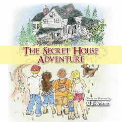 The Secret House Adventure - Adams, M. L.