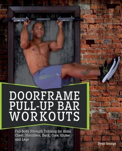 Doorframe Pull-Up Bar Workouts - George, Ryan