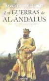 Las guerras de al Ándalus : las campañas musulmanas del siglo X : Mues, Osma y Simancas