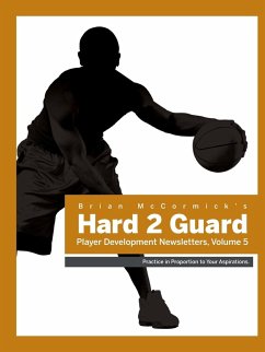 Hard2Guard Player Development Newsletters, Volume 5 - McCormick, Brian