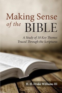 Making Sense of the Bible - Williams, H. H. Drake III