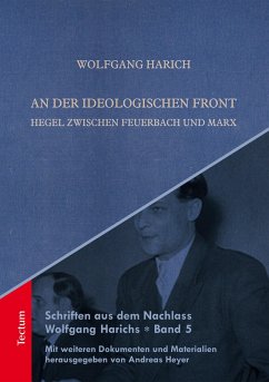 Schriften aus dem Nachlass Wolfgang Harichs: An der ideologischen Front (eBook, PDF) - Harich, Wolfgang