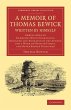 A Memoir of Thomas Bewick Written by... - Bild 1