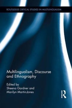 Multilingualism, Discourse and Ethnography