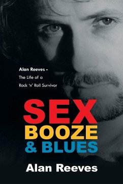 Sex Booze & Blues - Reeves, Alan