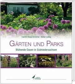 Gärten und Parks - Köpp-Grünthal, Carolin;Liebig, Stefan