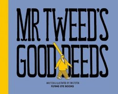 Mr. Tweed's Good Deeds - Stoten, Jim