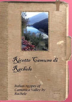 Ricette Camune Di Rachele - Tonella, Debora