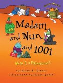 Madam and Nun and 1001