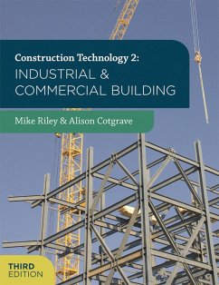 Construction Technology 2: Industrial and Commercial Building - Cotgrave, Alison; Riley, Mike