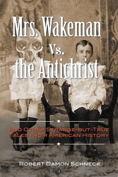 Mrs. Wakeman vs. the Antichrist - Schneck, Robert Damon