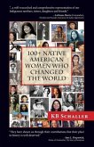 100 + Native American Women Who Changed the World