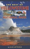 The Best of Yellowstone National Park