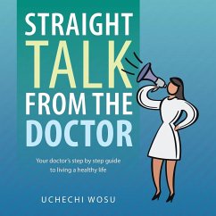 Straight Talk From the Doctor - Wosu, Uchechi