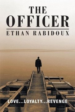 The Officer - Love Loyalty Revenge - Rabidoux, Ethan