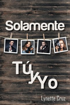 Solamente Tu y Yo - Cruz, Lynette