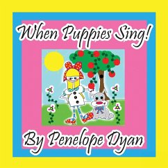 When Puppies Sing! - Dyan, Penelope