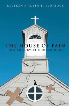 The House of Pain - Eldridge, Reverend Robin E.