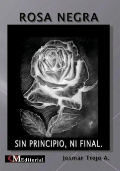 Rosa Negra - Trejo Arenas, Josmar a.