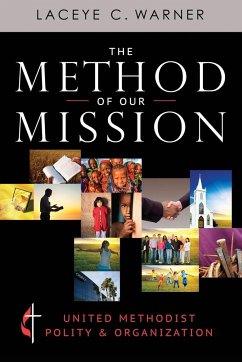 The Method of Our Mission - Warner, Laceye C.