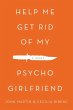 Help Me Get Rid of My Psycho Girlfriend - Bild 1