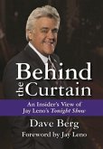Behind the Curtain: An Insider's View of Jay Leno's Tonight Show