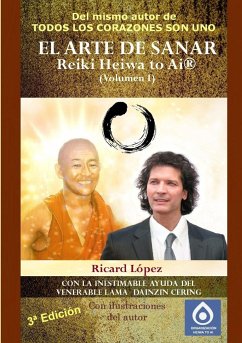 EL ARTE DE SANAR Reiki Heiwa to Ai ® (Volumen I) - López, Ricard