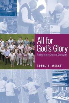 All for God's Glory - Weeks, Louis B.