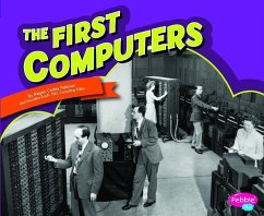 The First Computers - Peterson, Megan C.