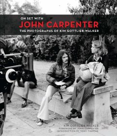 On Set with John Carpenter: The Photographs of Kim Gottlieb-Walker - Gottlieb-Walker, Kim