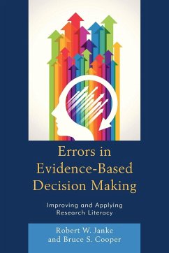 Errors in Evidence-Based Decision Making - Janke, Robert W.; Cooper, Bruce S.