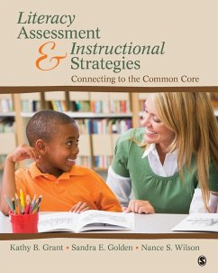 Literacy Assessment and Instructional Strategies - Grant, Kathy B.; Golden, Sandra E.; Wilson, Nance S.