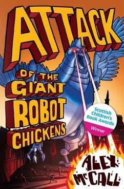 Attack of the Giant Robot Chickens - McCall, Alex