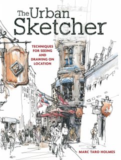 The Urban Sketcher - Holmes, Marc Taro