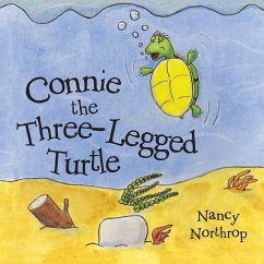 Connie the Three-Legged Turtle - Northrop, Nancy